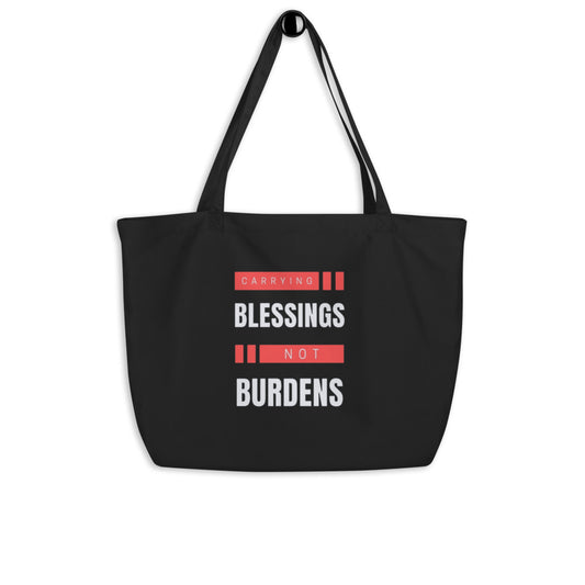 Blessings Not Burdens Tote Bag