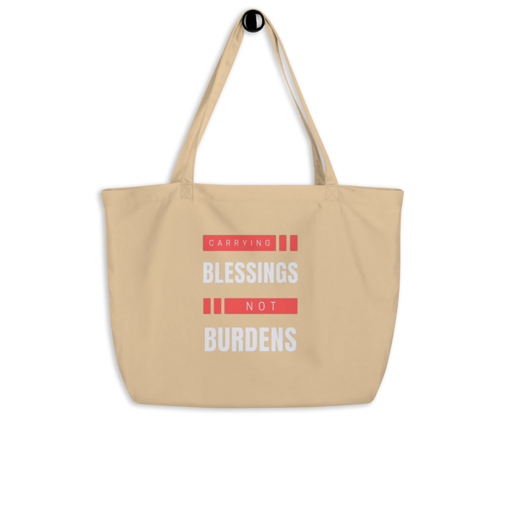 Blessings Not Burdens Tote Bag