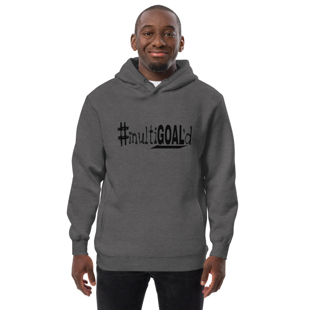 #multiGOAL'd Fashion Hoodie