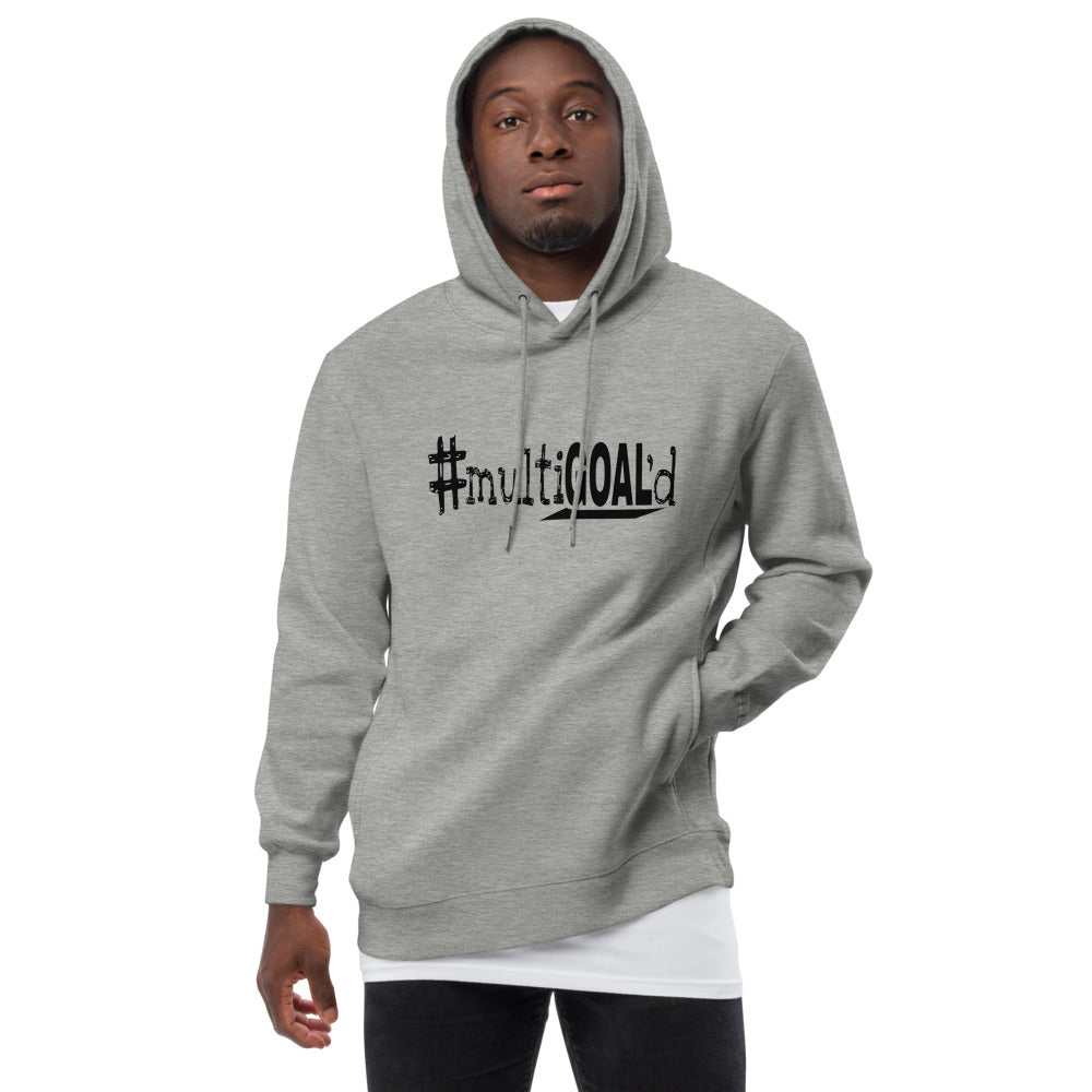 #multiGOAL'd Fashion Hoodie