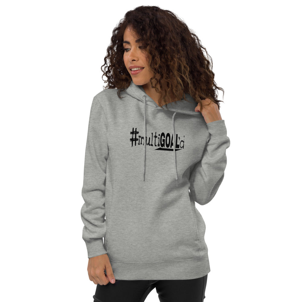 #multiGOAL'd Fashion Hoodie