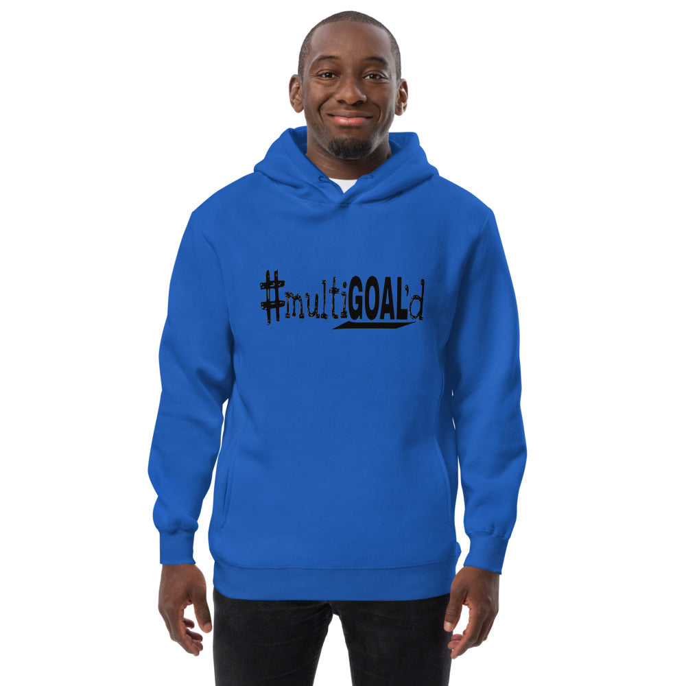 #multiGOAL'd Fashion Hoodie