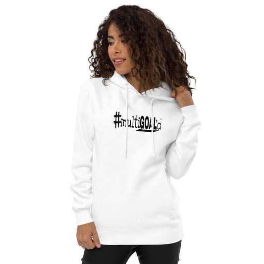 #multiGOAL'd Fashion Hoodie