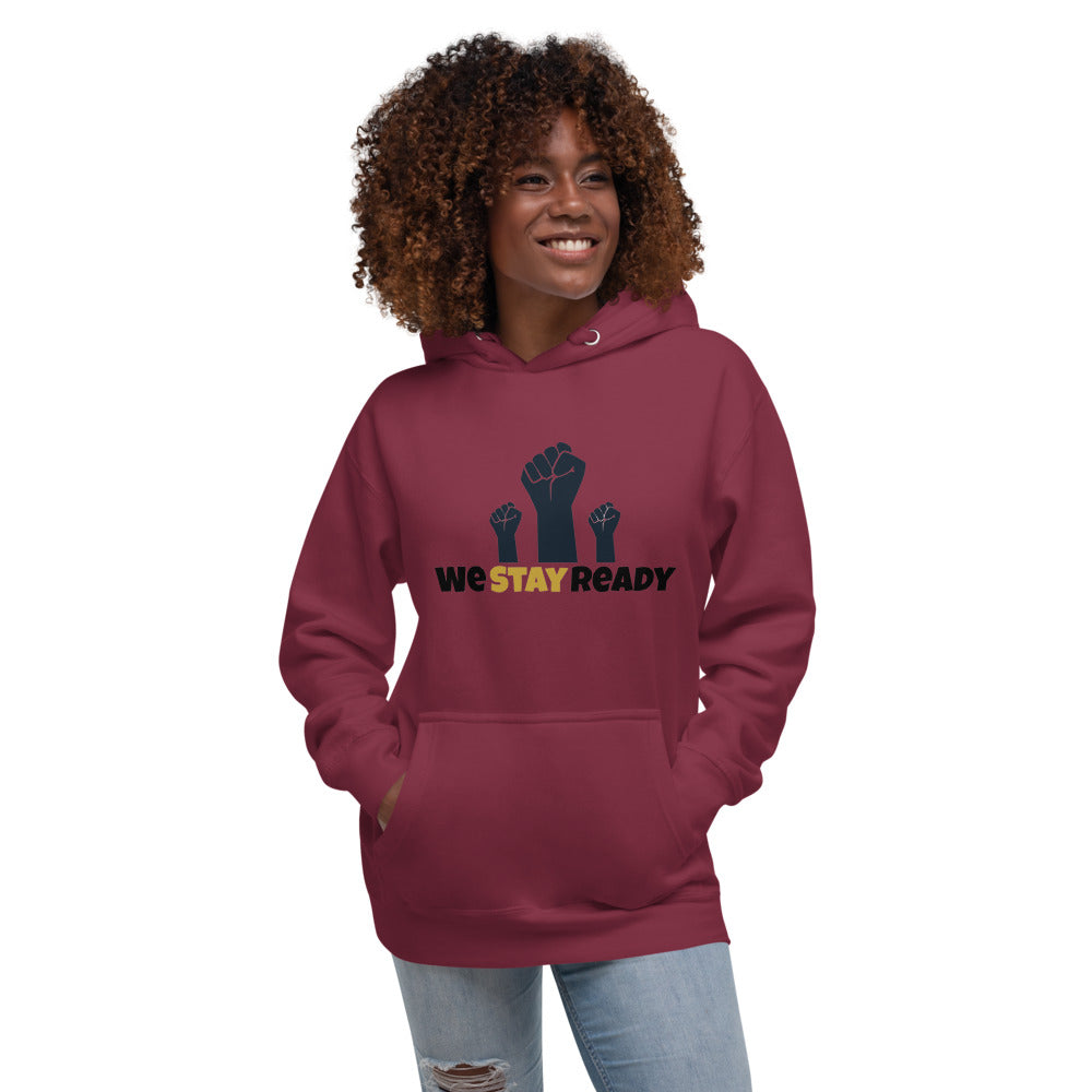 We STAY Ready Hoodie