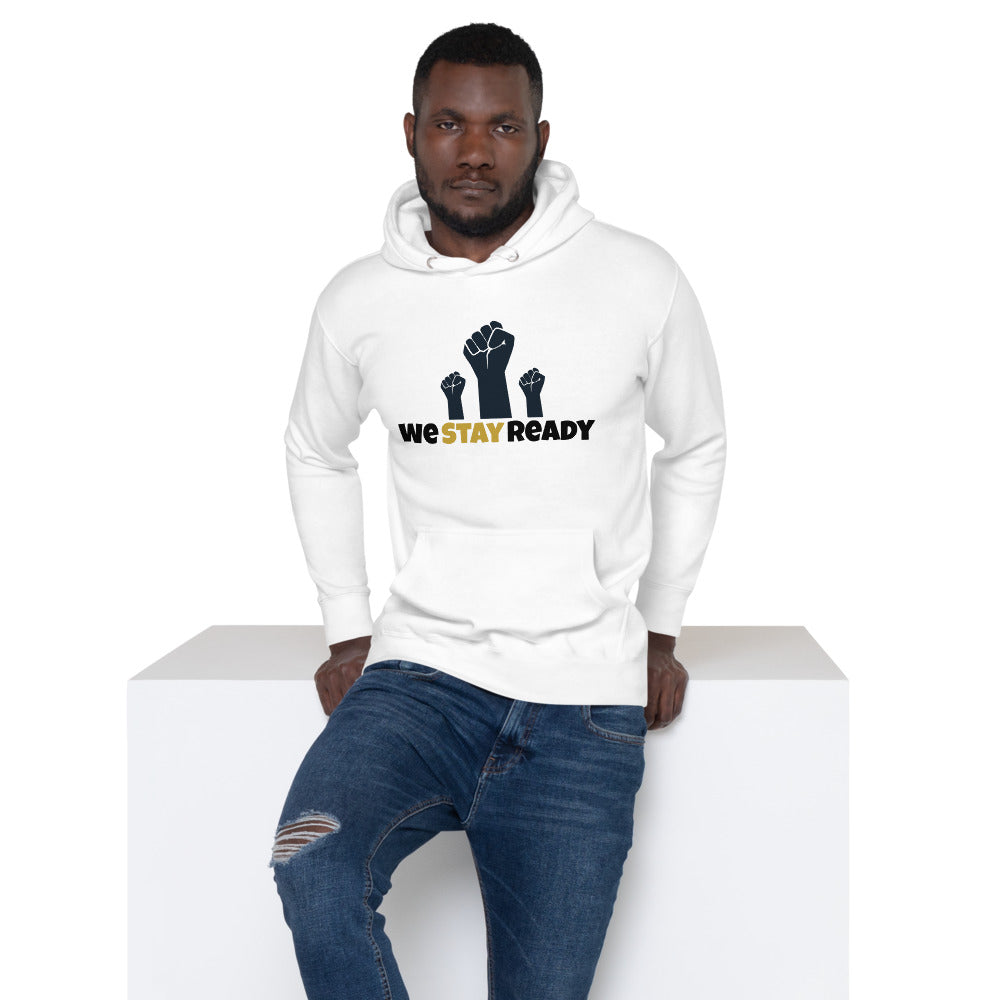 We STAY Ready Hoodie